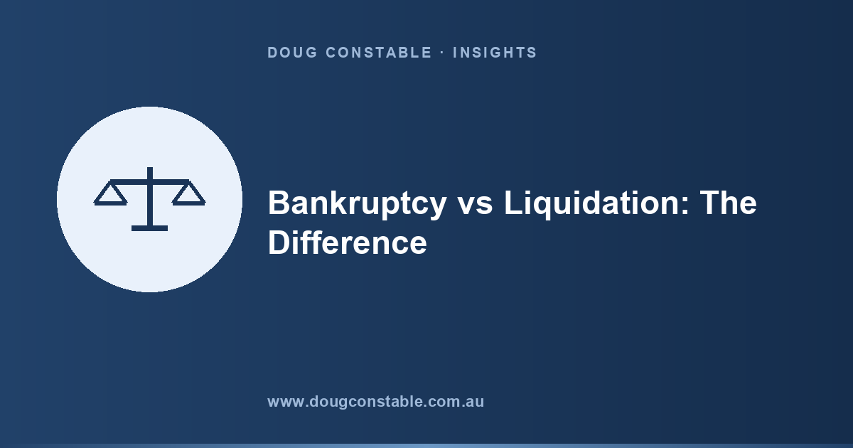 Bankruptcy vs Liquidation: What's Actually the Difference?