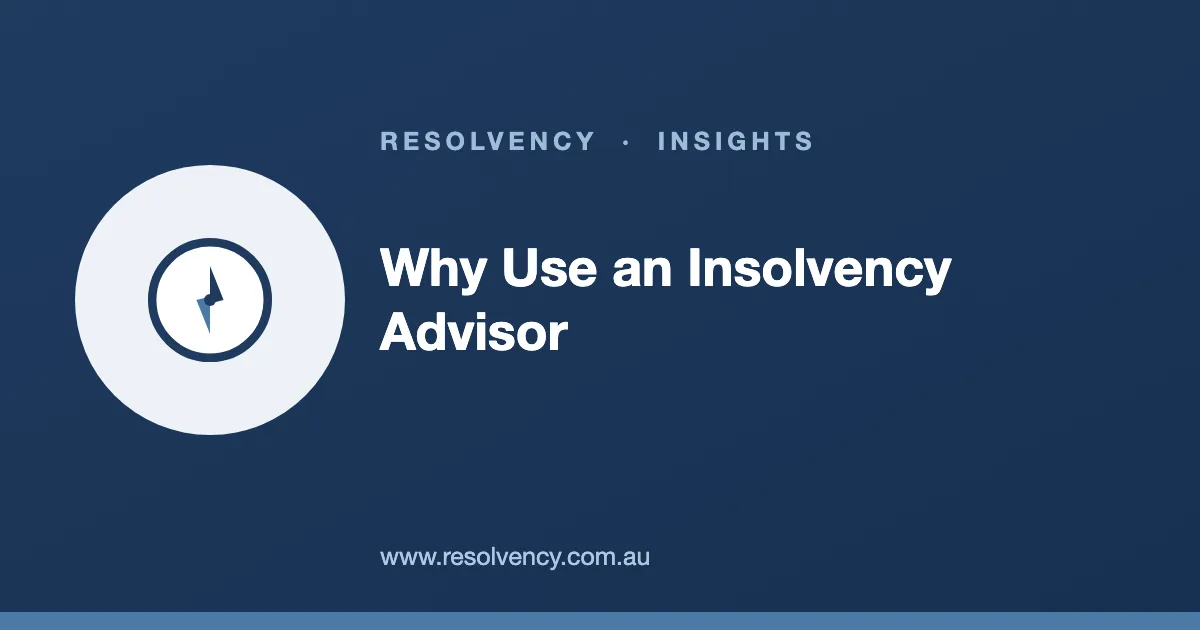 Why Using an Insolvency Advisor Is a Sign of Strength, Not Failure