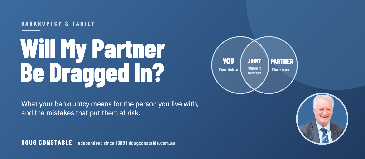 Will My Partner Be Dragged Into My Bankruptcy?